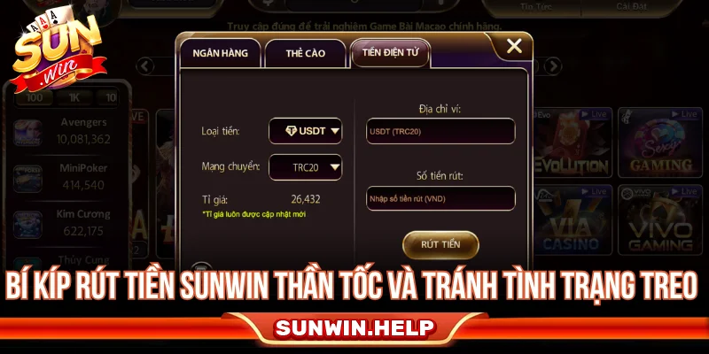 Cách hạn chế lỗi treo lệnh khi rút tiền Sunwin